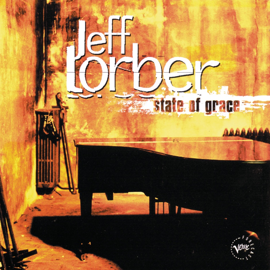 Jeff Lorber - State of Grace